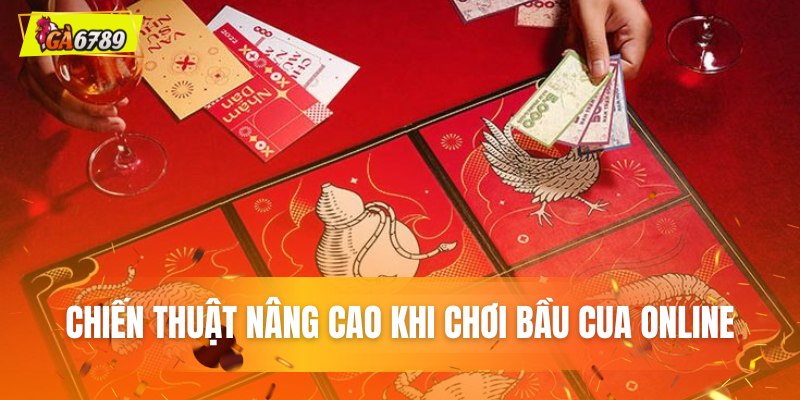 Chiến Thuật nâng cao tỷ lệ thắng khi chơi bầu cua Online