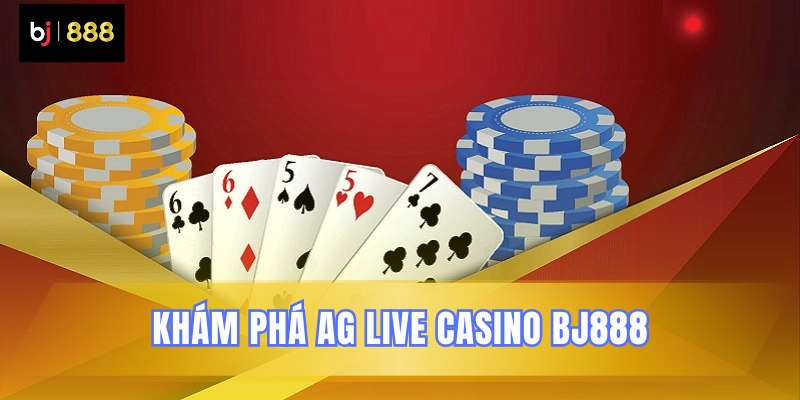 Tìm hiểu thông tin sảnh AG Live Casino